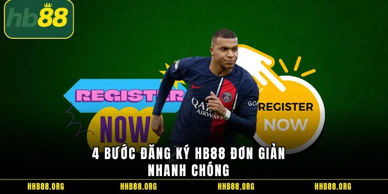 4 bước đăng ký HB88 đơn giản nhanh chóng