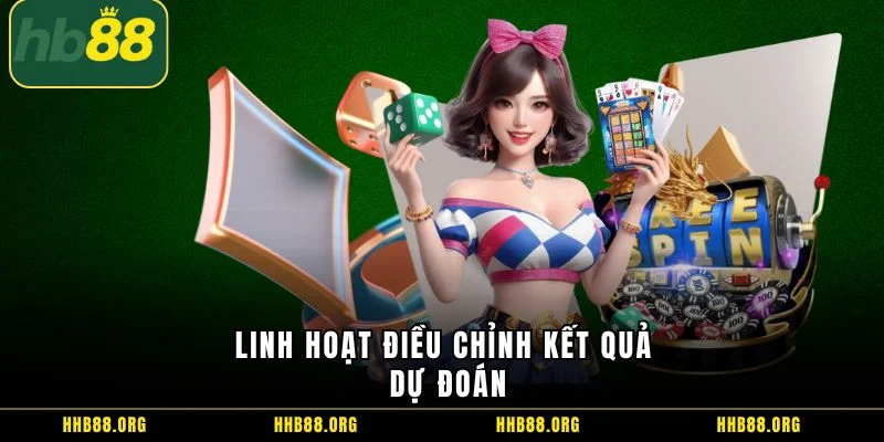 Linh hoạt điều chỉnh kết quả dự đoán