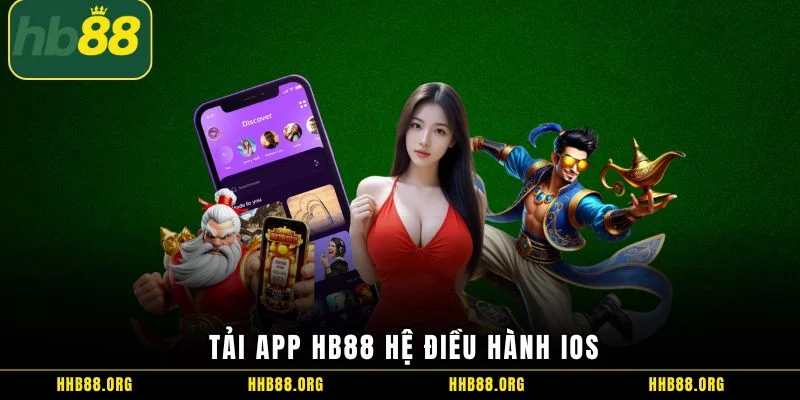 Tải app HB88 hệ điều hành iOS